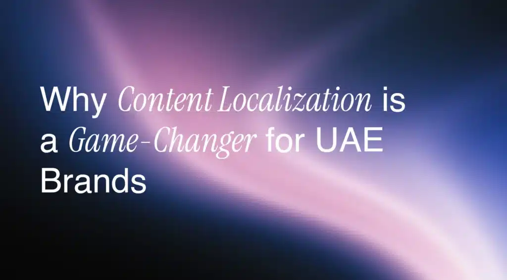 Why Content Localization is a Game-Changer