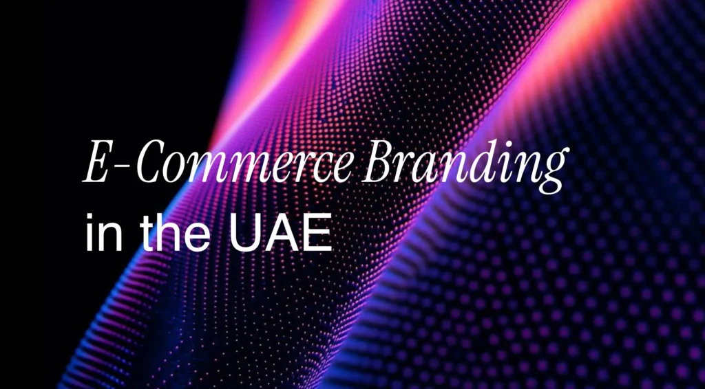 E-Commerce Branding in the UAE