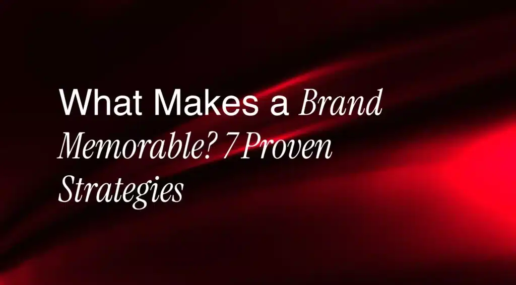 What Makes a Brand Memorable