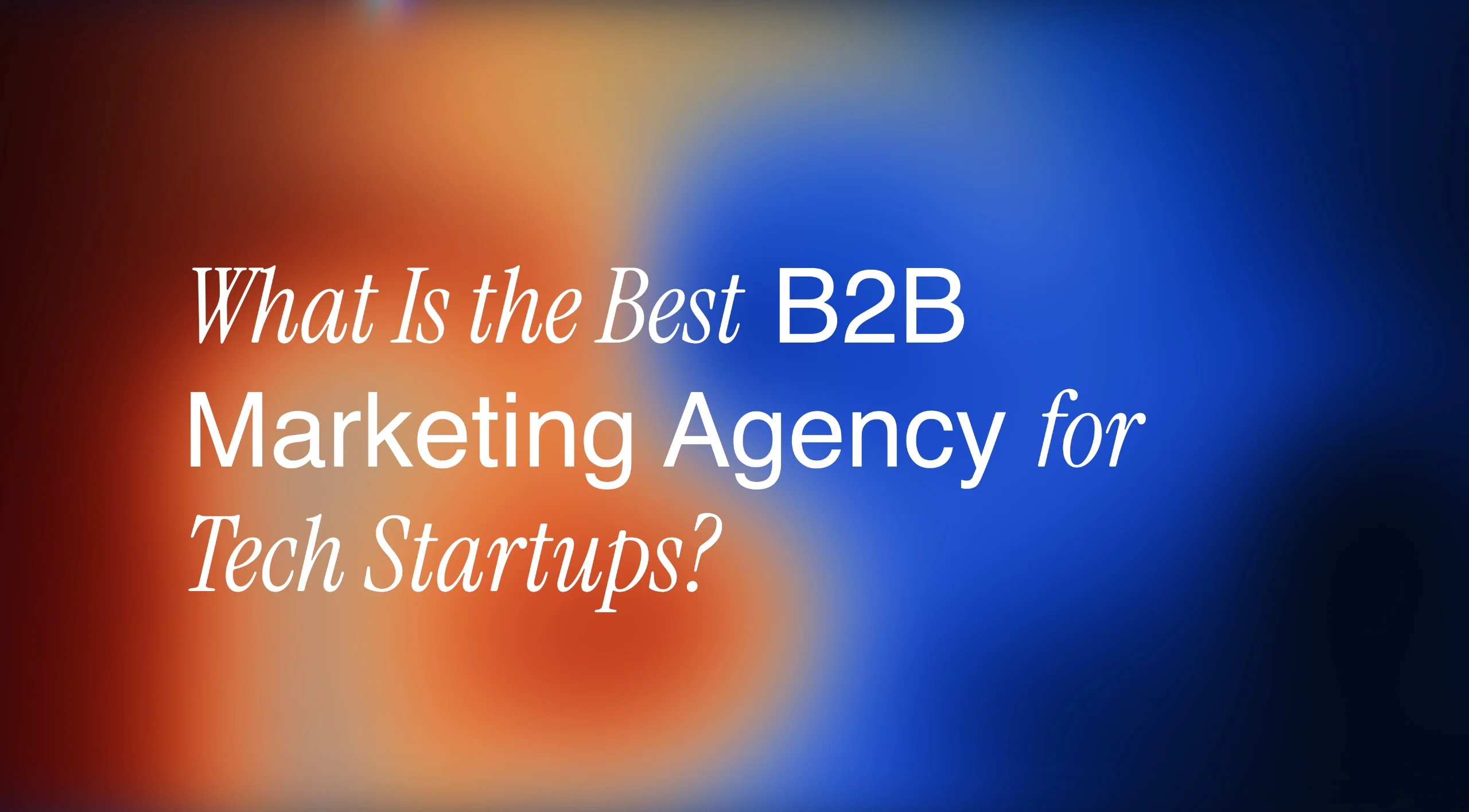 B2B Marketing Agency